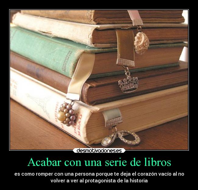 Acabar con una serie de libros -