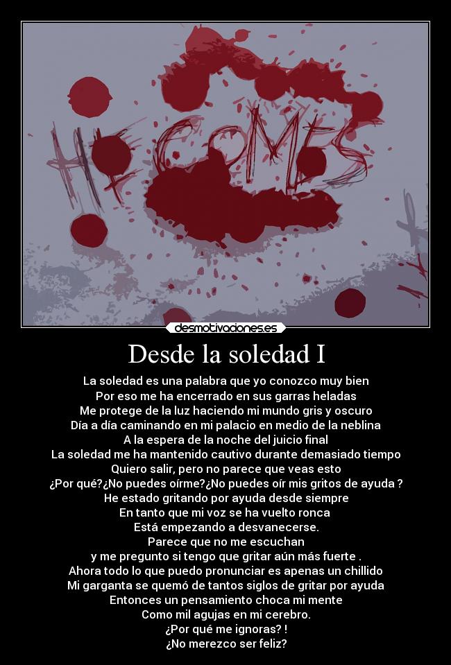 carteles soledad infancia soledad creepypasta zalgo desde psicologo ninez relato redgame desmotivaciones