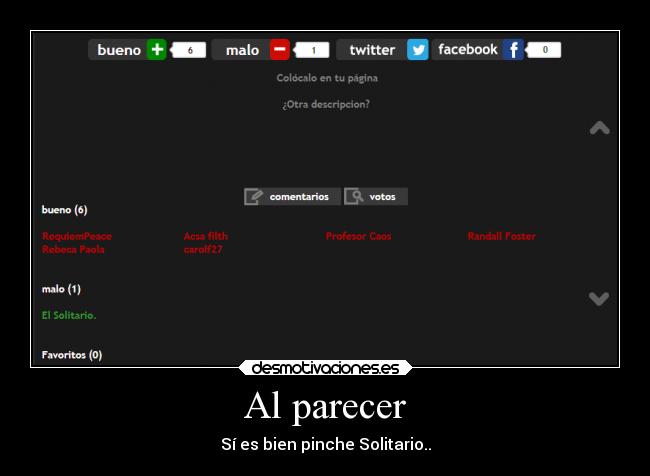 Al parecer - Sí es bien pinche Solitario..