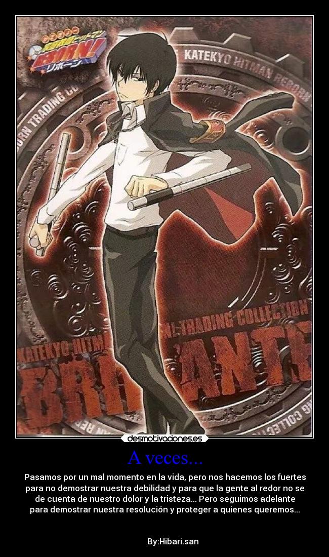 carteles soledad silencio problemas obstaculos dolor debilidad anime katekyo hitman reborn hibari kyoya desmotivaciones