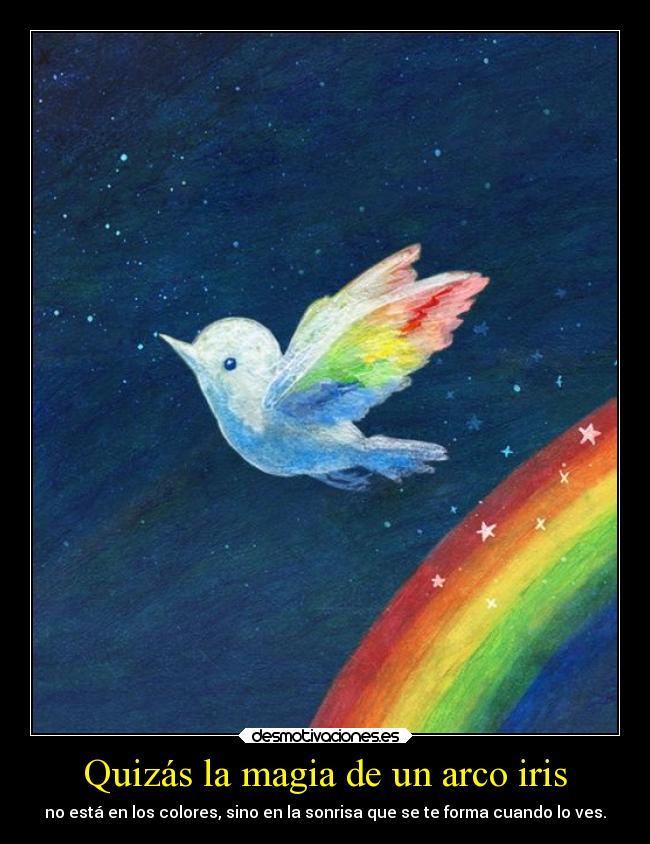 Quizás la magia de un arco iris - 