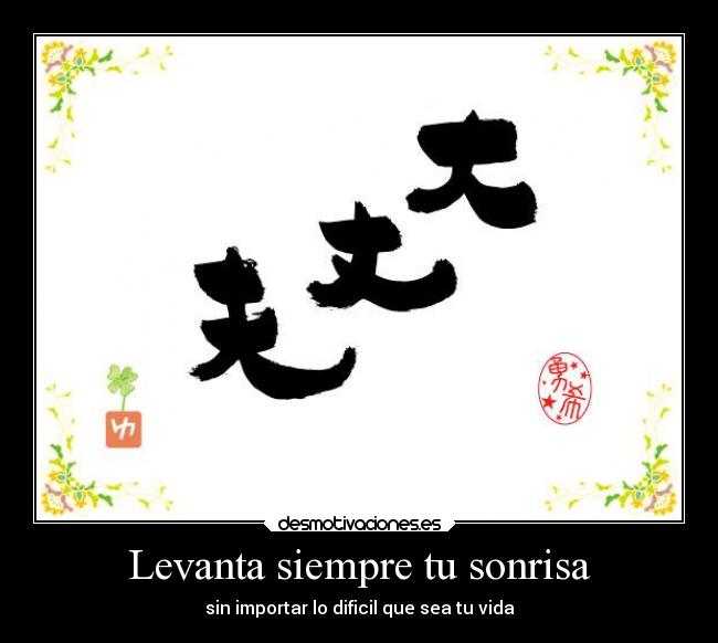 Levanta siempre tu sonrisa -