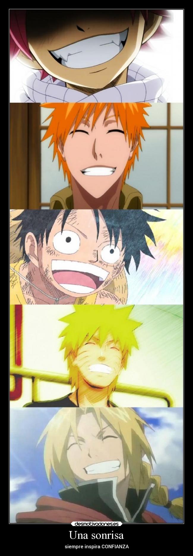 carteles sonrisa naruto anime full metal alchemst edward fairy tail natsu bleach ichigo pne piece monkey luffy desmotivaciones