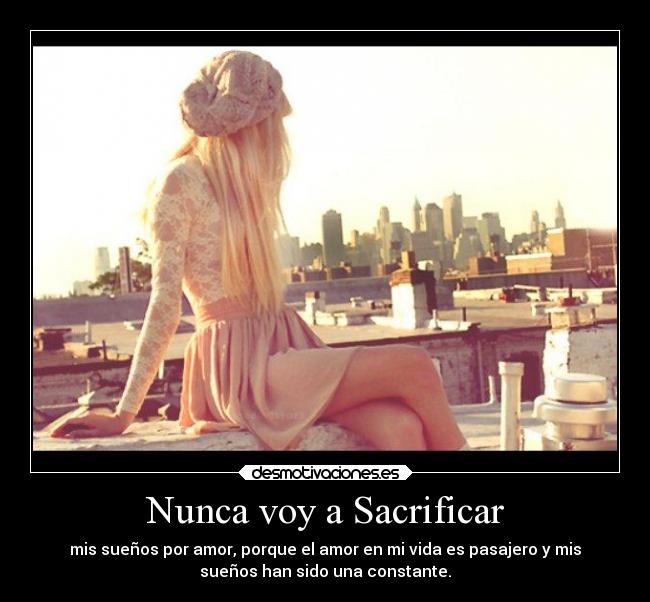 Nunca voy a Sacrificar - 