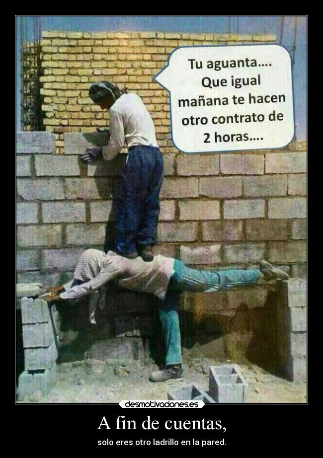 carteles trabajo vida sueldo miserable desmotivaciones