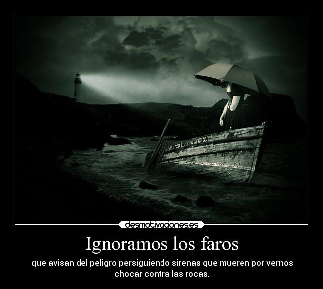 Ignoramos los faros - 