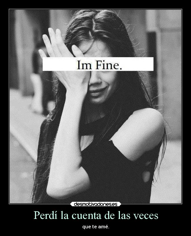 carteles tristeza recuerdos desamor amor dieciocho desmotivaciones