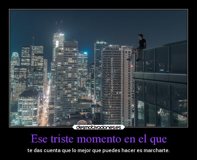 Ese triste momento en el que - 