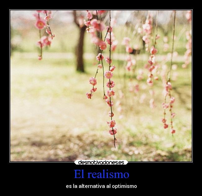 El realismo - es la alternativa al optimismo