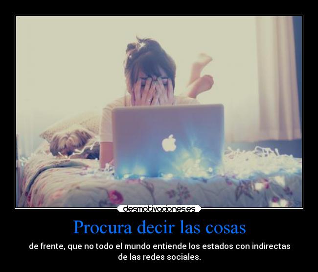 carteles tuenti facebook internet twitter cuantoshabranidopormi ella desmotivaciones