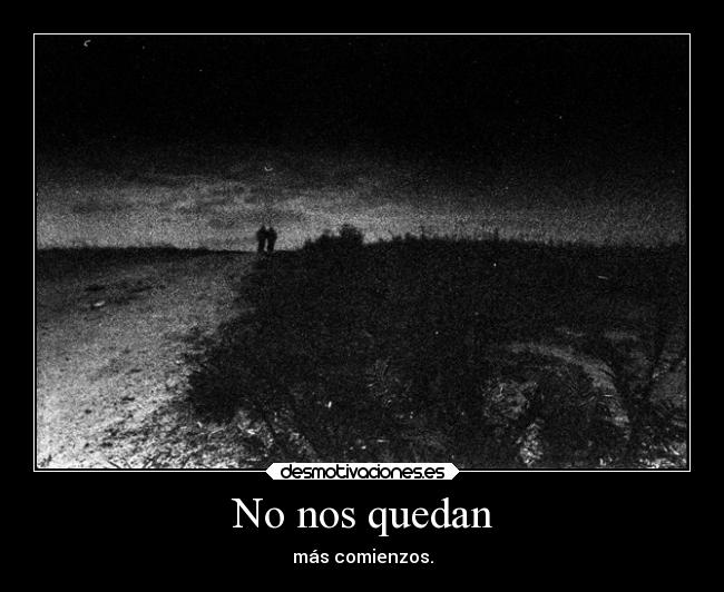 No nos quedan -