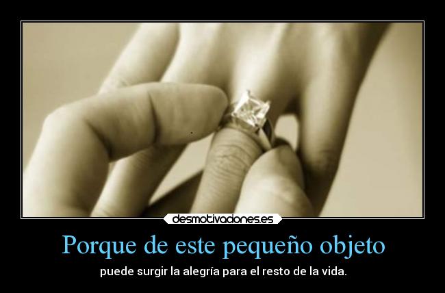Porque de este pequeño objeto -