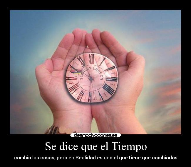 carteles vida ayuda tiempo realidad desmotivaciones