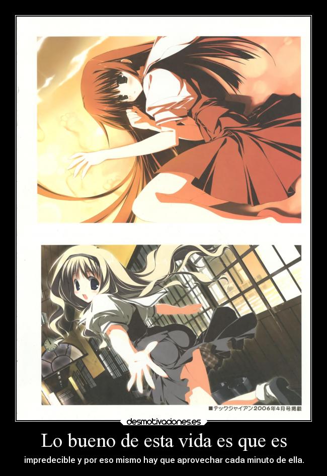 Lo bueno de esta vida es que es - 