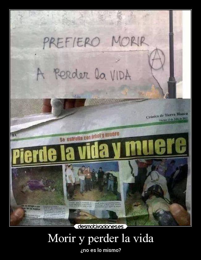 Morir y perder la vida -