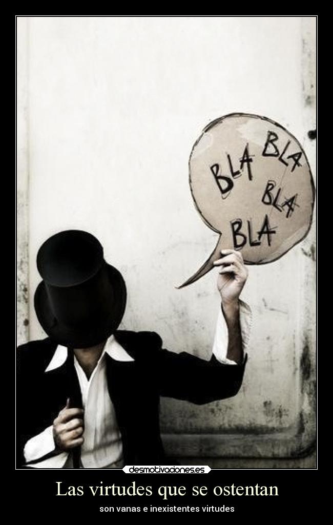 Las virtudes que se ostentan - 