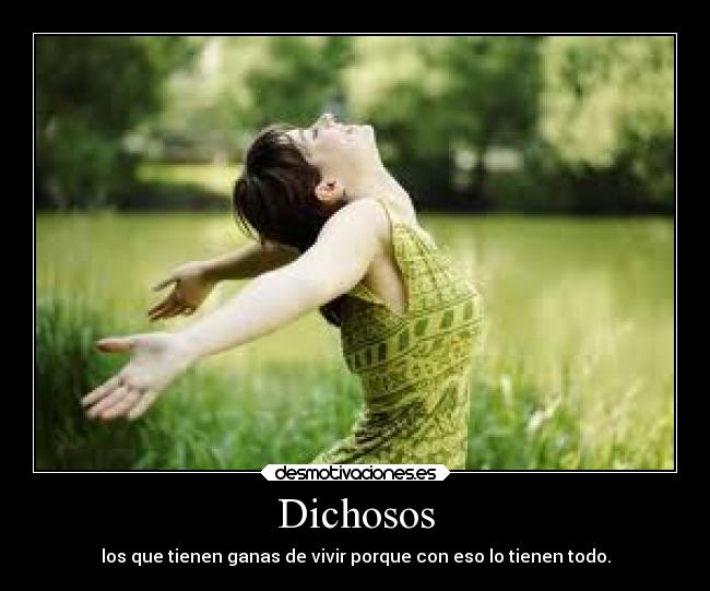Dichosos -