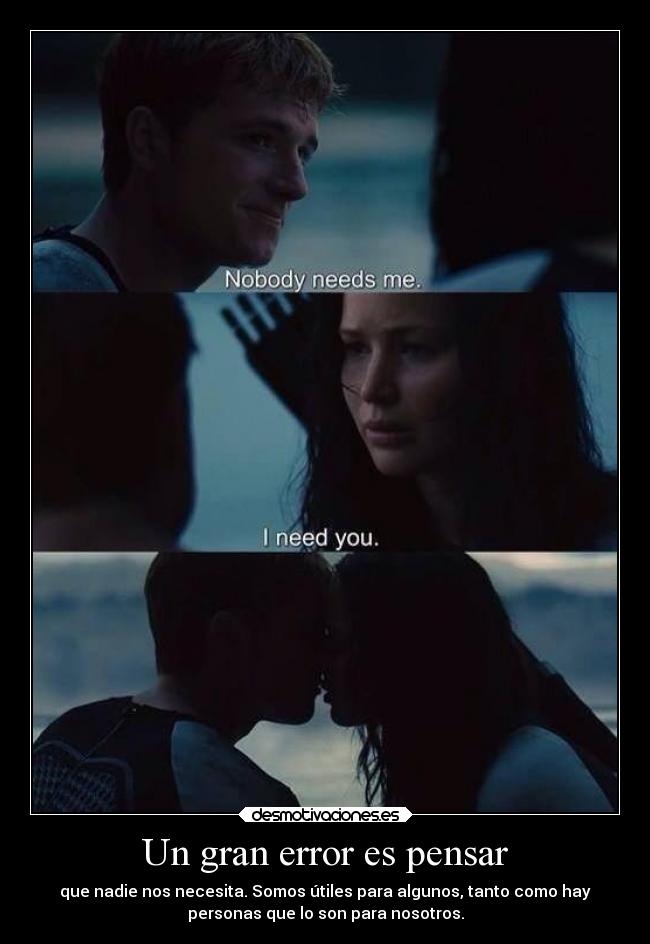 carteles vida errores katnissandpeeta lachicadelpan pan utilidaddelaspersonas niquefueraunacosa desmotivaciones