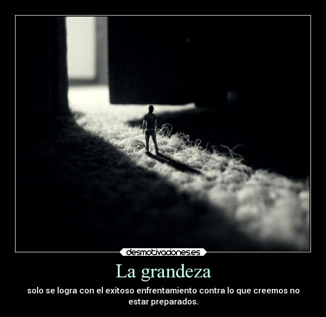 La grandeza - 