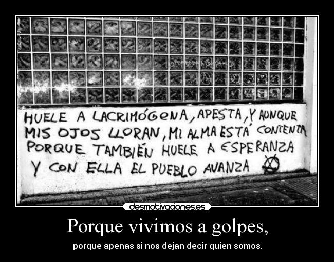 Porque vivimos a golpes, - 