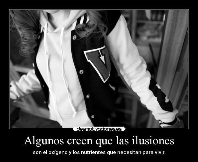 carteles vida ilusiones desmotivaciones