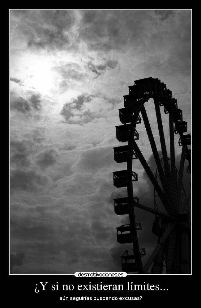 ¿Y si no existieran límites... -