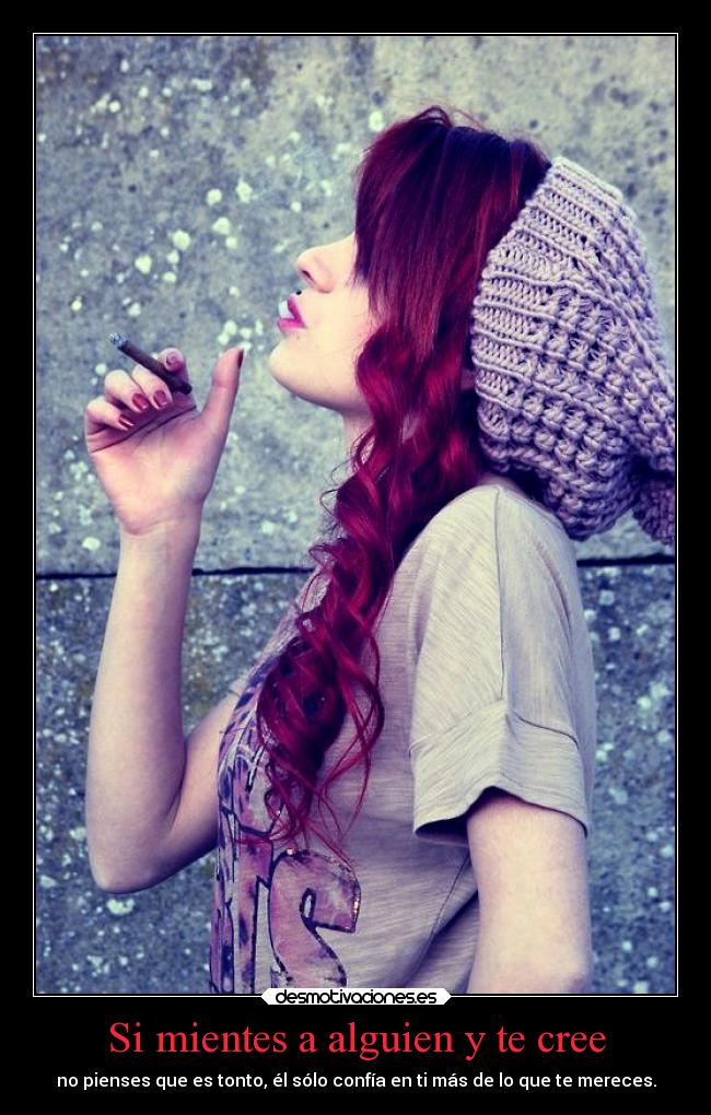 carteles vida mentiras desmotivaciones