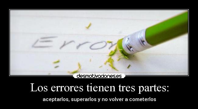 Los errores tienen tres partes: -