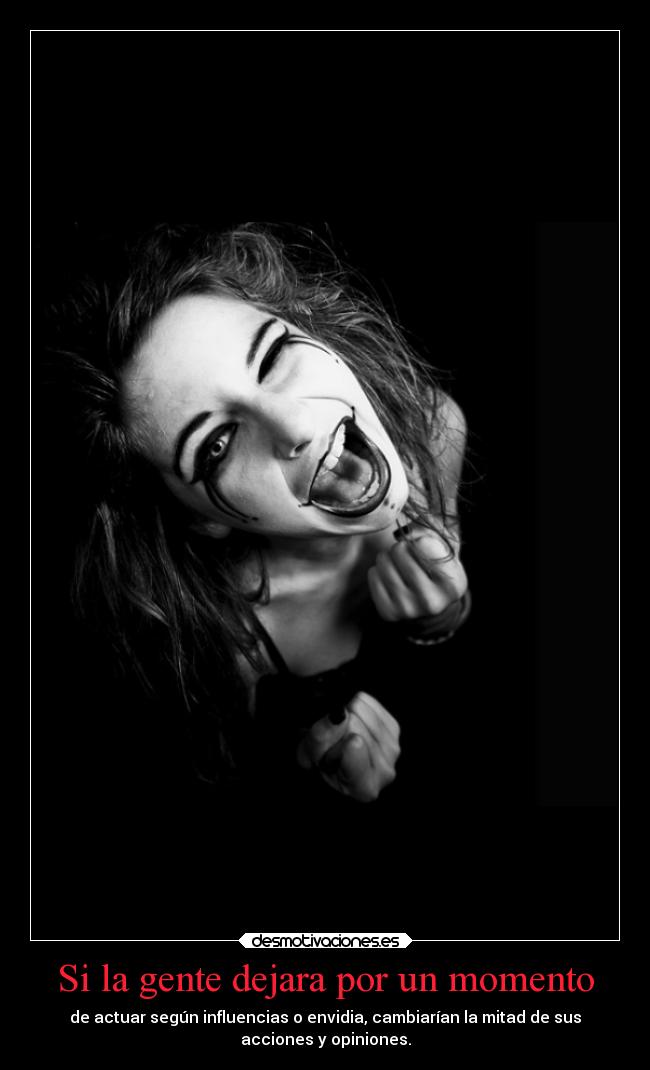 Si la gente dejara por un momento - 