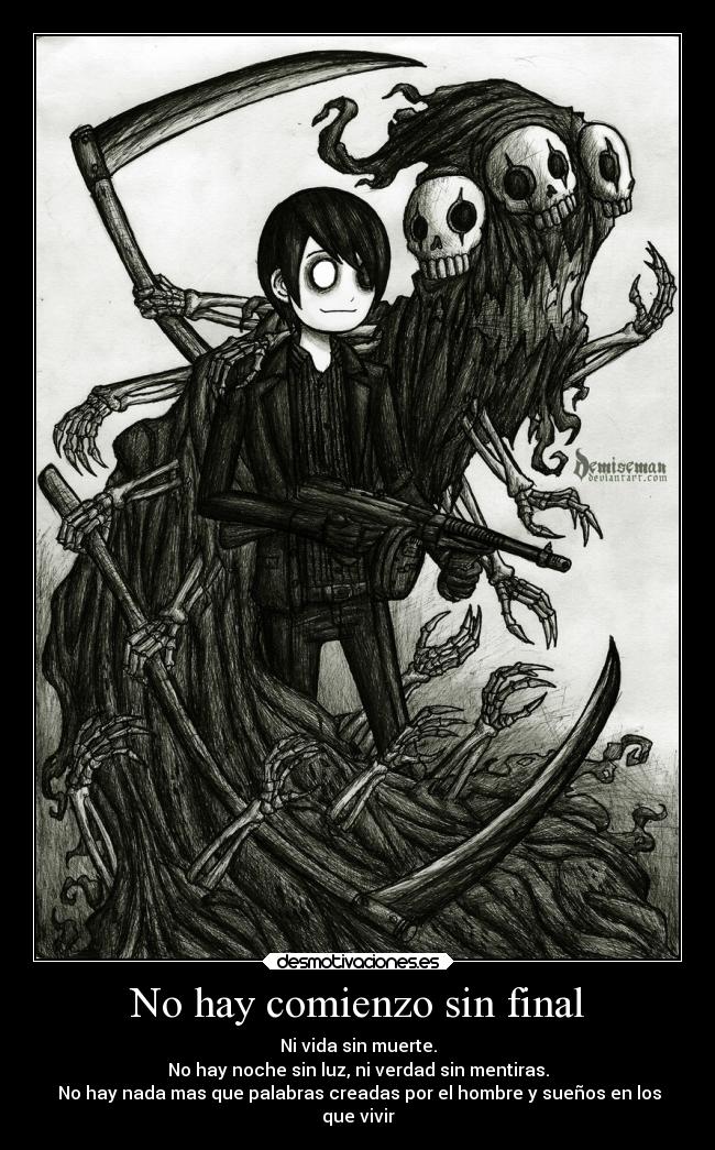 No hay comienzo sin final -