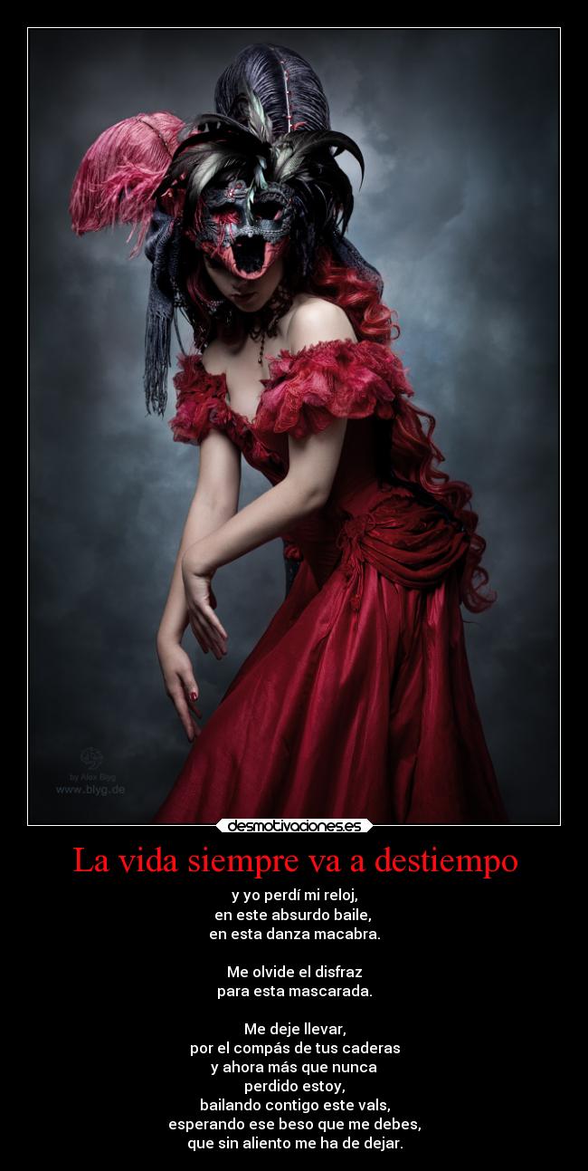 La vida siempre va a destiempo - 