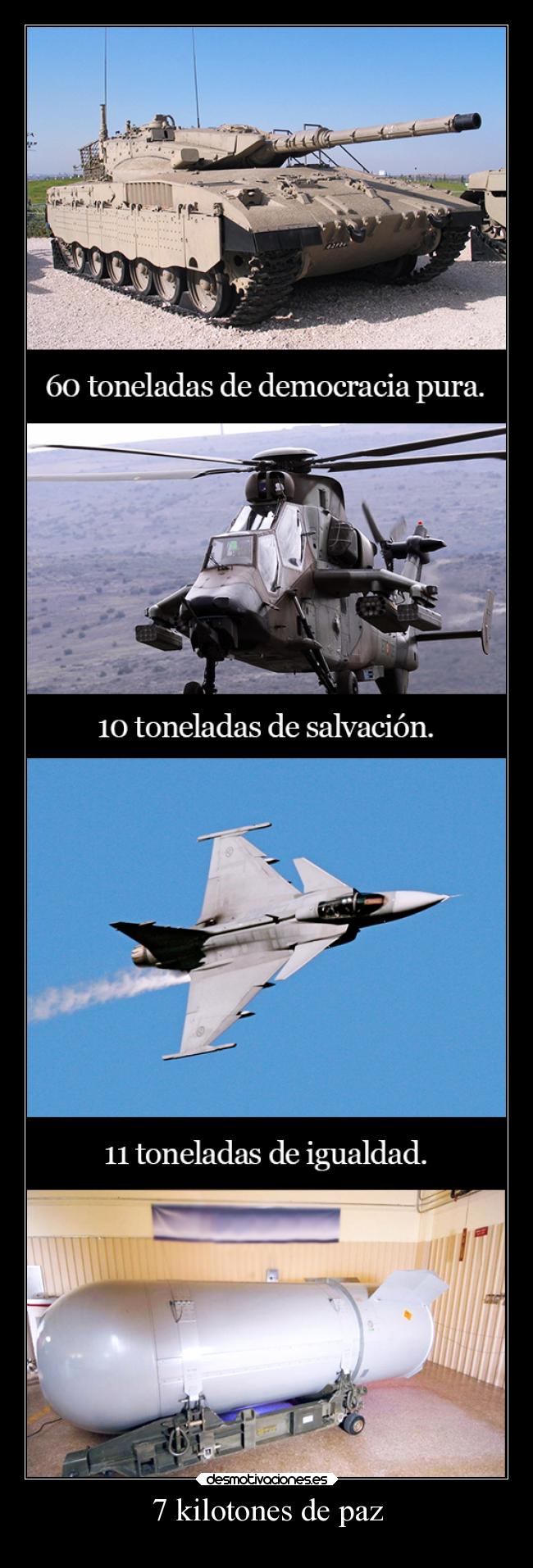 carteles vida mundo pais que vela por paz mundial mas armas vende asco desmotivaciones