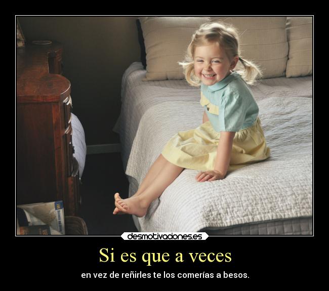 carteles vida ninos lindos desmotivaciones