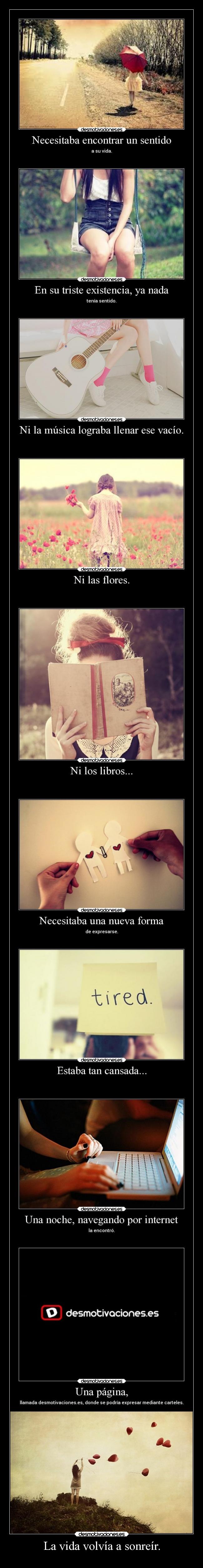 La vida volvía a sonreír. -