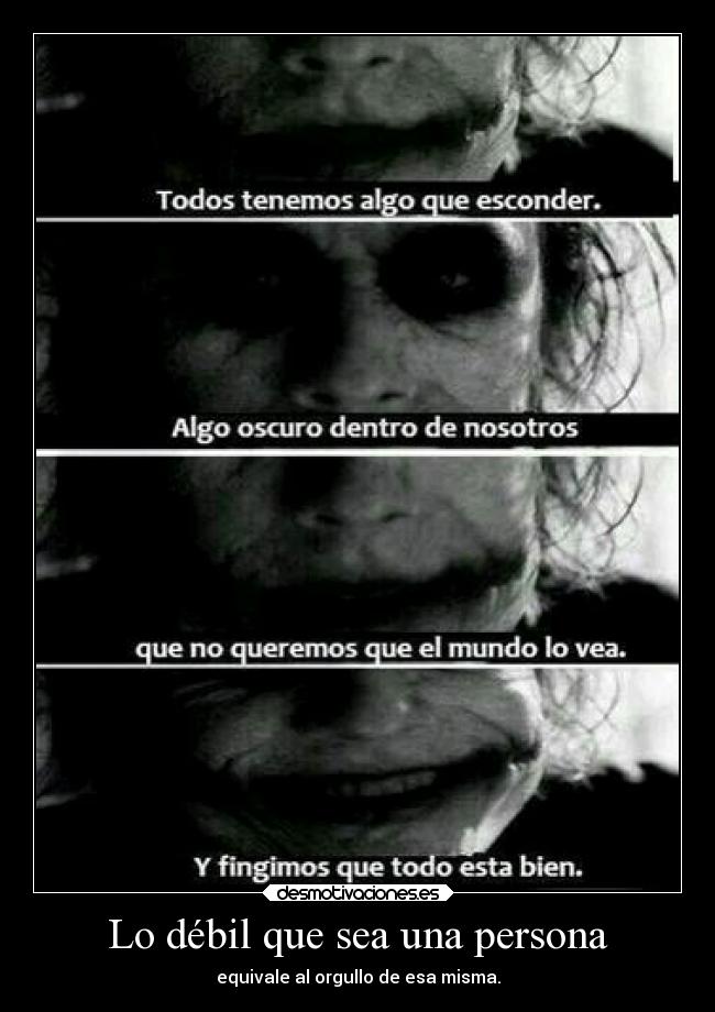 Lo débil que sea una persona - 