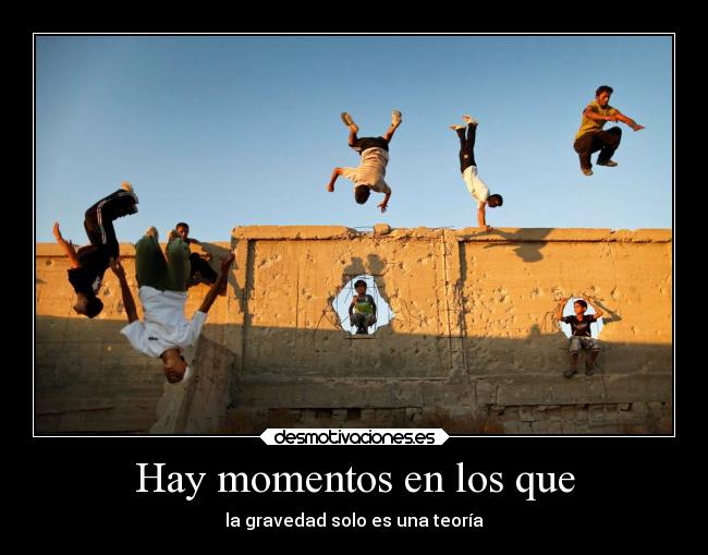 carteles vida parkour risas desmotivaciones