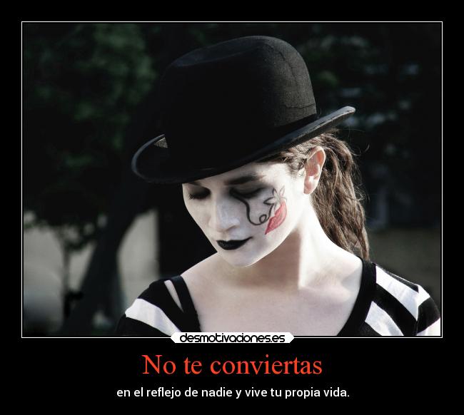 No te conviertas -