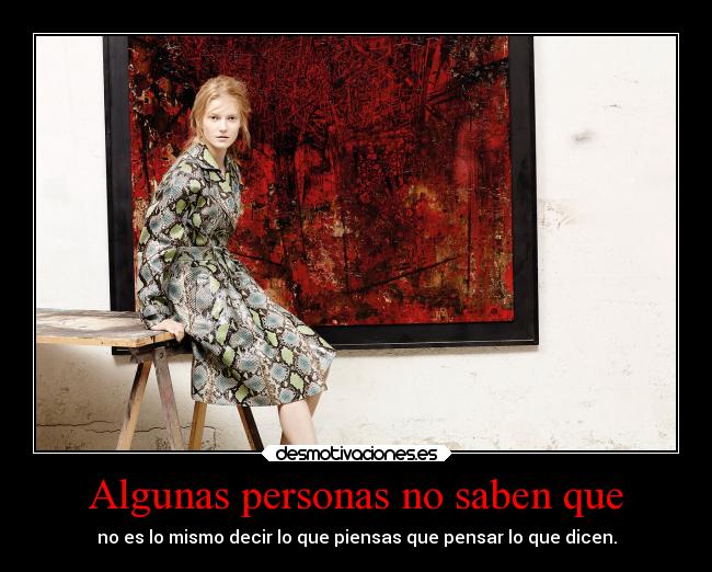 Algunas personas no saben que -