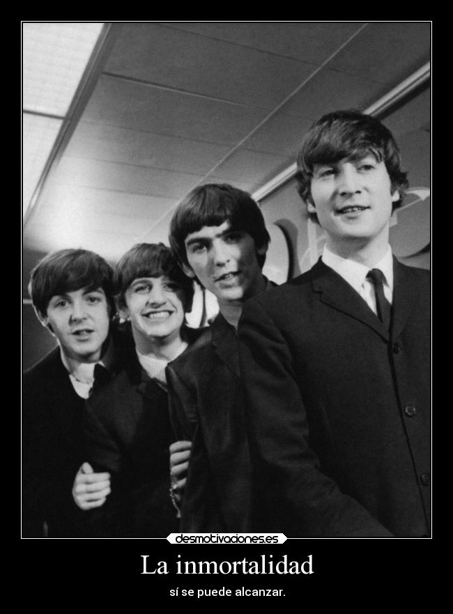 carteles vida recuerdos thebeatles musicos inmortales enlos jesshellscythe desmotivaciones