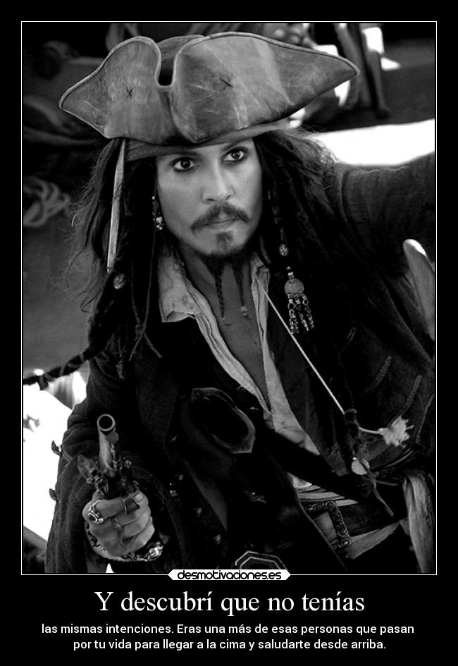 Y descubrí que no tenías -