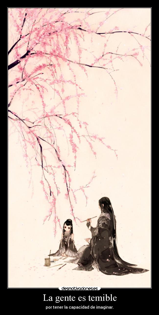 La gente es temible -