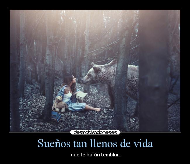 carteles vida vida suenosmuyreales desmotivaciones