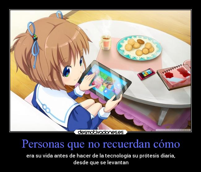 carteles vida tecnologia desmotivaciones