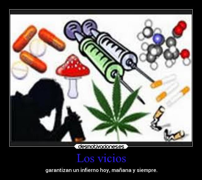 carteles vida vicios desmotivaciones