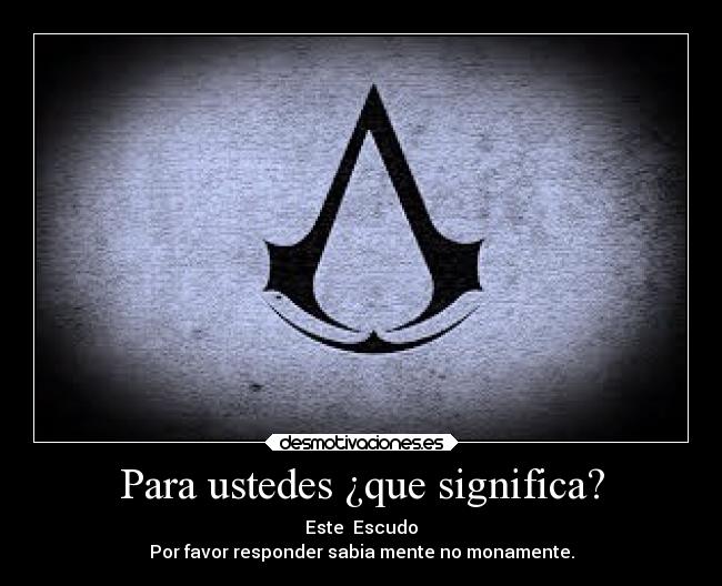 Para ustedes ¿que significa? - Este Escudo
Por favor responder sabia mente no monamente.