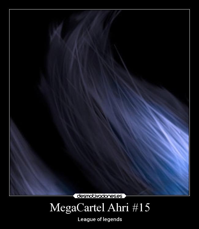 MegaCartel Ahri #15 - League of legends