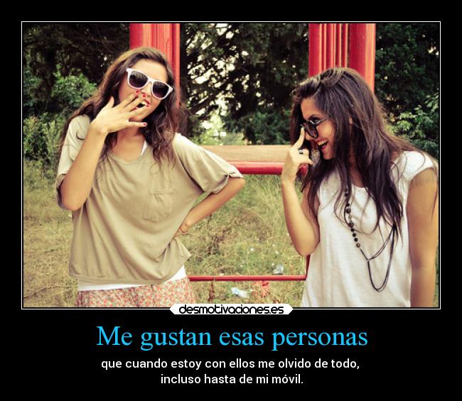 Me gustan esas personas - 