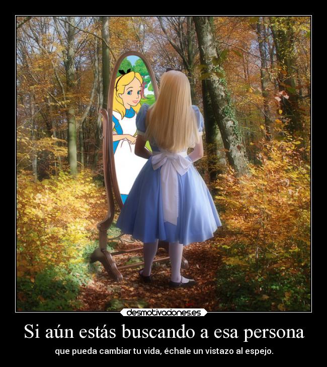 Si aún estás buscando a esa persona - 