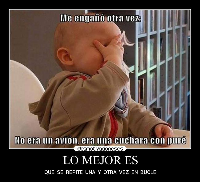 LO MEJOR ES -