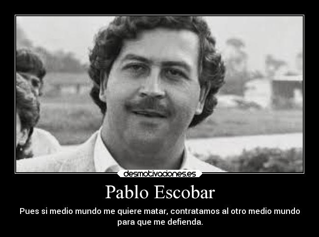 Pablo Escobar -